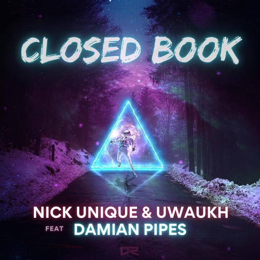 Nick Unique & Uwaukh feat. Damian Pipes - Closed Book