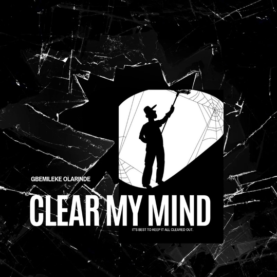 Gbemileke Olarinde - Clear My Mind