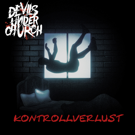 Devils Under Church - Kontrollverlust