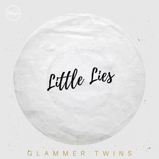 Glammer Twins - Little Lies