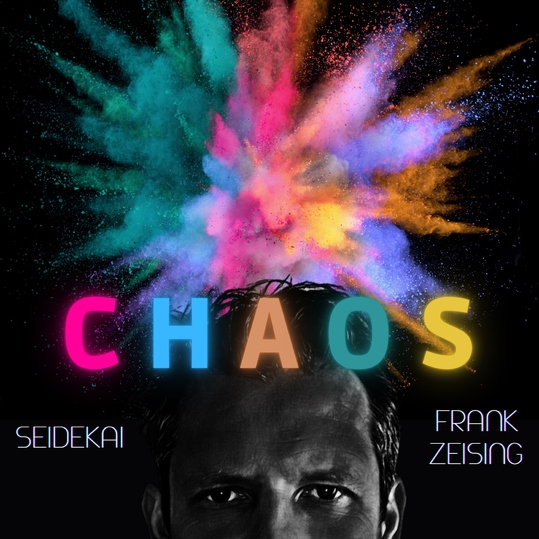 Seidekai & Frank Zeising - Chaos