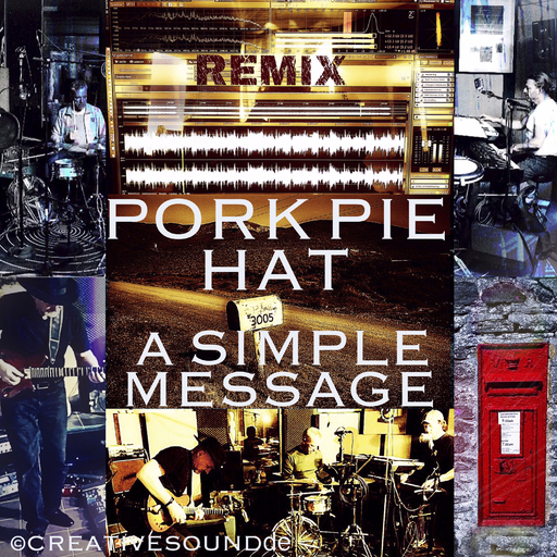 PORK PIE HAT - A SIMPLE MESSAGE