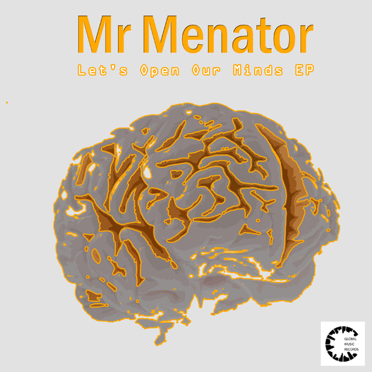 Mr Menator - Let's Open Our Minds