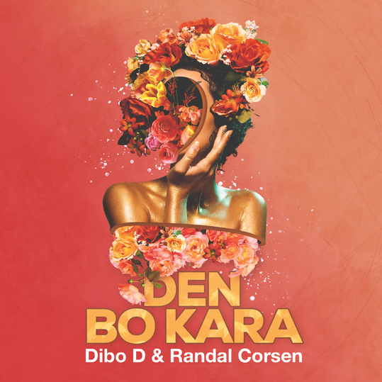 Dibo D & Randal Corsen - Den Bo Kara