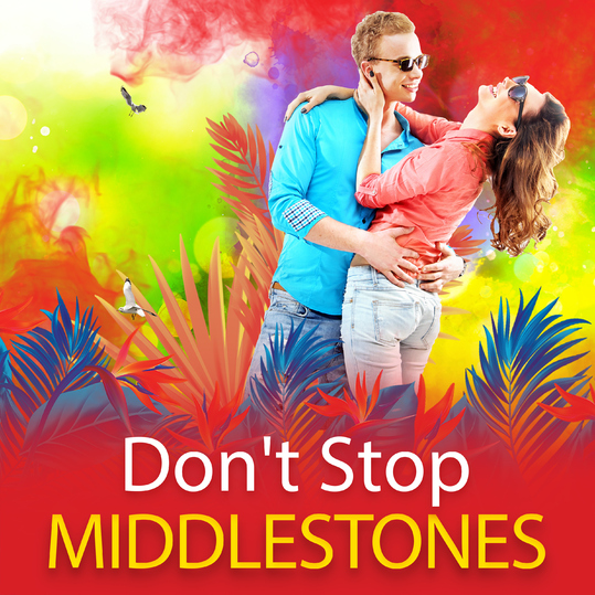 Middlestones - Don't Stop