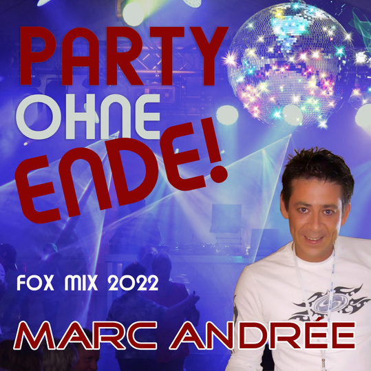 Marc Andrée - Party ohne Ende