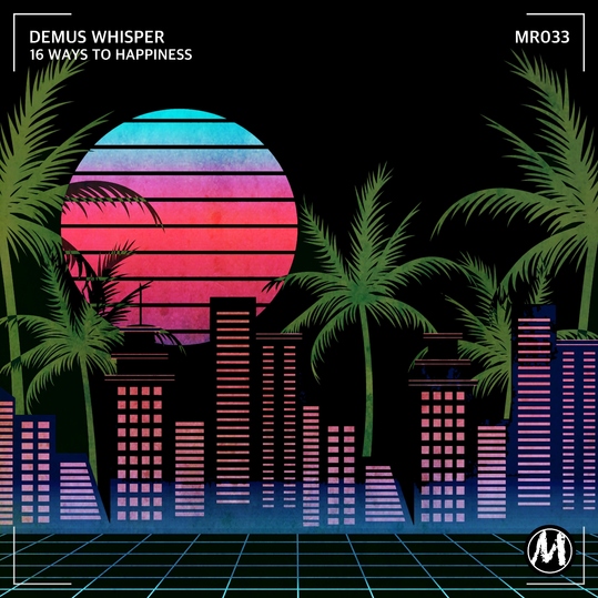 Demus Whisper - 16 Ways to Happiness