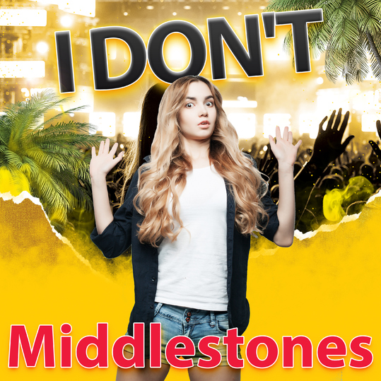 Middlestones - I Don't