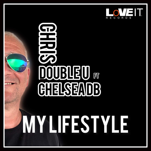 Chris Double U - My Lifestyle