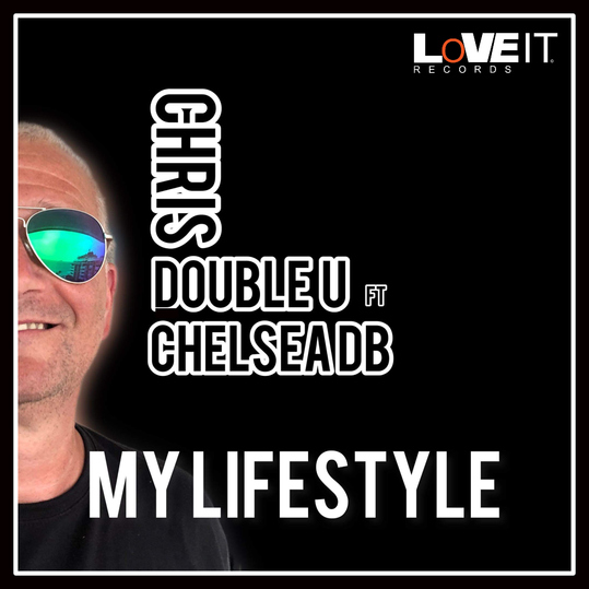 Chris Double U - My Lifestyle