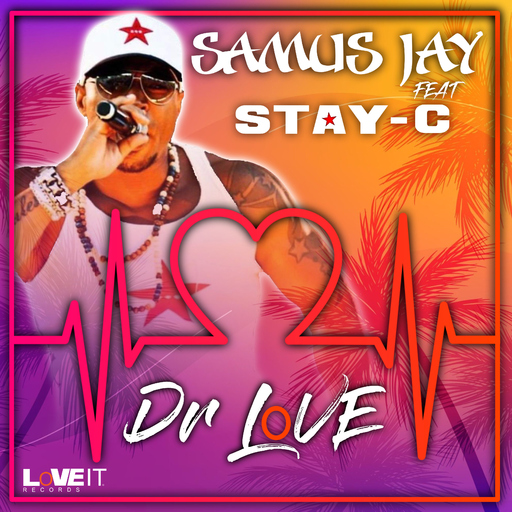 Samus Jay feat. Stay C - Dr Love