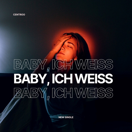 Centroo - Baby, ich weiß