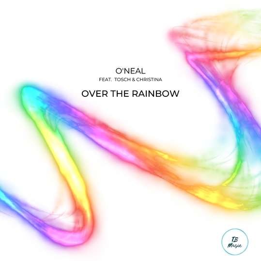 O'Neal feat. Tosch & Christina - Over the Rainbow