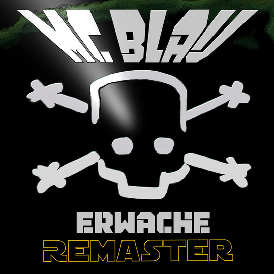 Mc Blau - Erwache