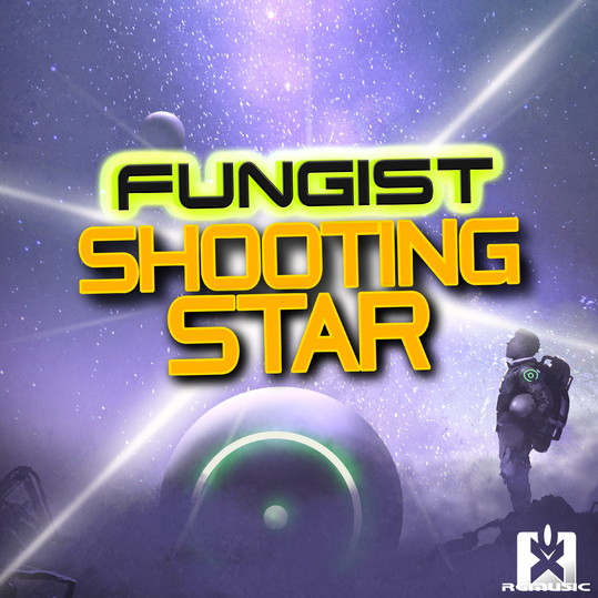 Fungist - Shooting Star