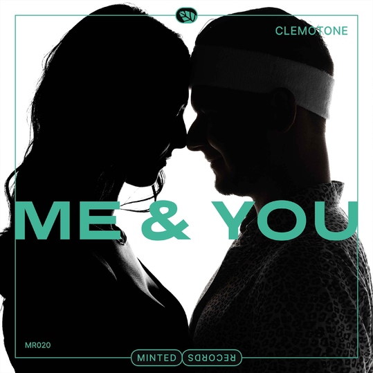 Clemotone - Me & You