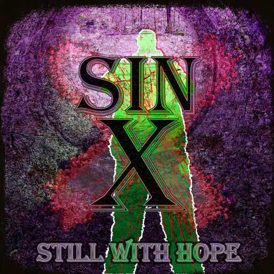 Sin-X - Still with Hope