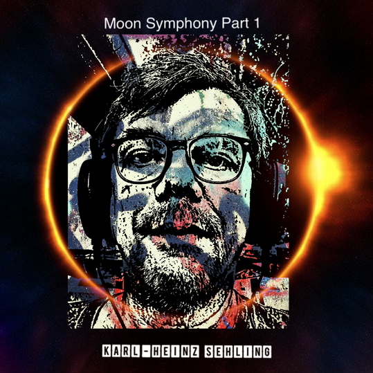 Karl-Heinz Sehling - The Moon Symphony, Pt. 1