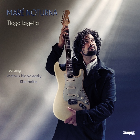 Tiago Lageira feat. Kiko Freitas & Matheus Nicolaiewsky - Maré Noturna