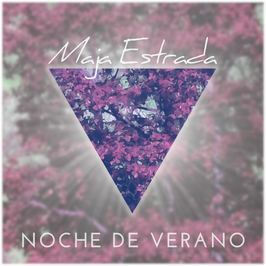 Maja Estrada - Noche de Verano