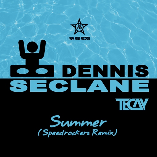 Dennis Seclane & TeCay - Summer