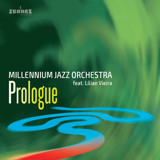 Millennium Jazz Orchestra feat. Lilian Vieira - Prologue