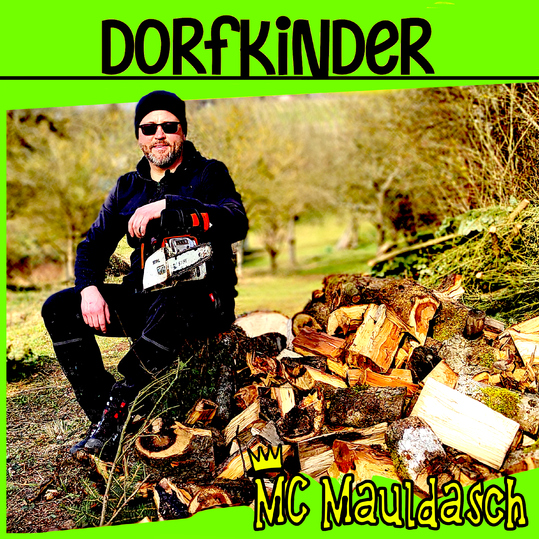 MC Mauldasch - Dorfkinder