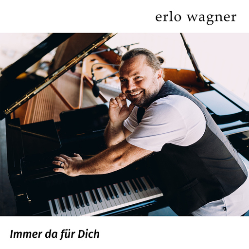 Erlo Wagner - Immer Da Für Dich