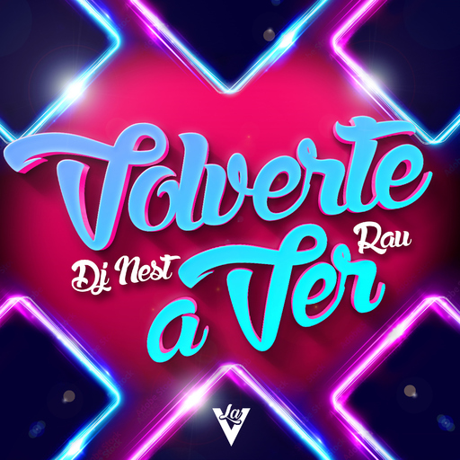 DJ Nest & Rau - Volverte a Ver