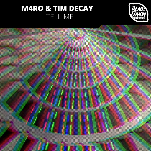 M4RO & Tim Decay - Tell Me