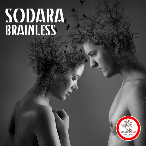 Sodara (CH) - Brainless