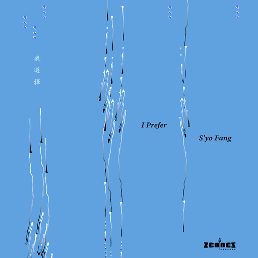 S'yo Fang - I Prefer