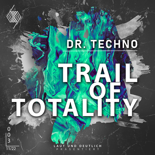 Dr. Techno - Trail of Totality