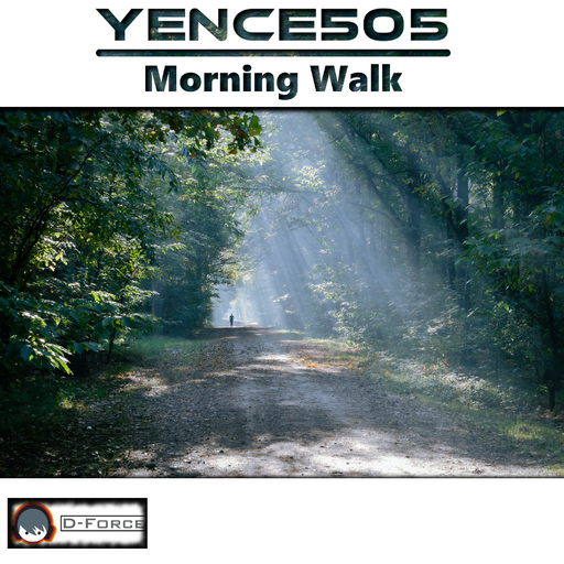 Yence505 - Morning Walk