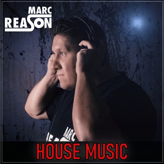 Marc Reason - House Music