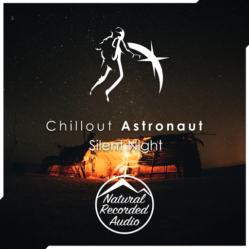 Chillout Astronaut - Silent Night