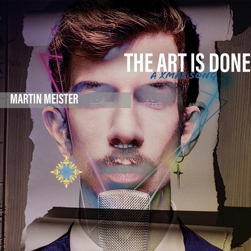 Martin Meister - The Art Is Done (a Xmas Song)