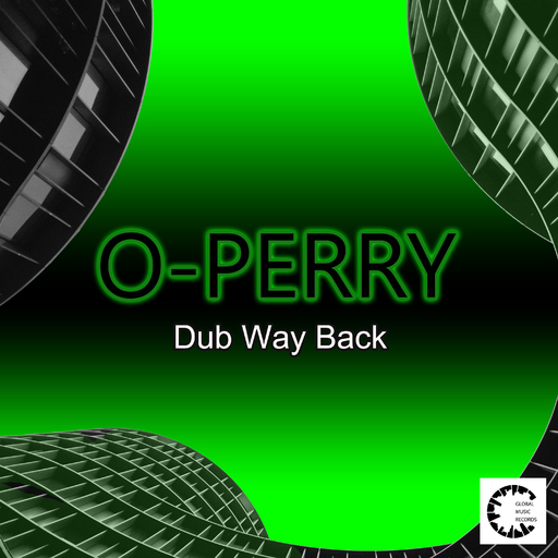 O-PERRY - Dub Way Back