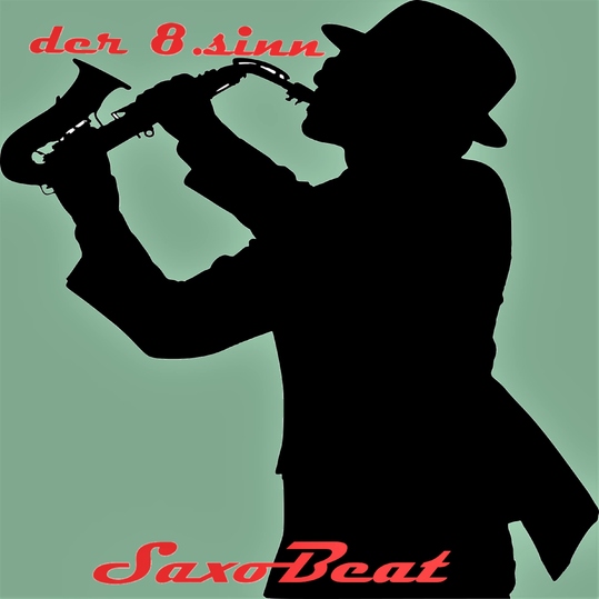 der 8. sinn - SAXO BEAT