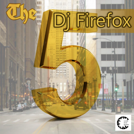 Dj Firefox - The 5