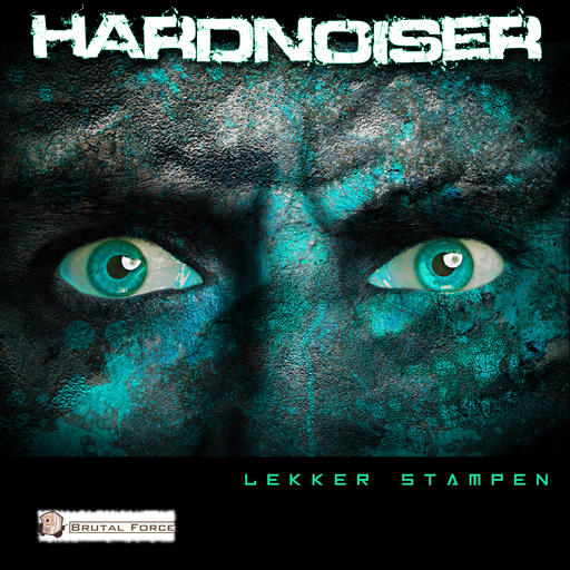 Hardnoiser - Lekker Stampen