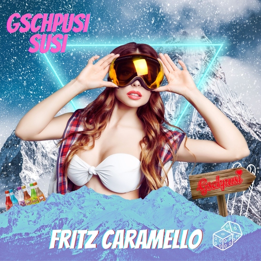 Fritz Caramello - Gschpusi Susi