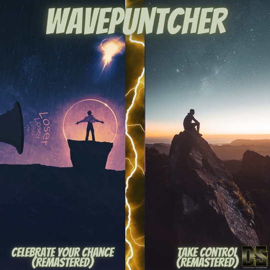 Wavepuntcher - Celebrate Your Chance / Take Control