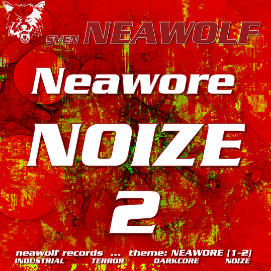 Sven Neawolf - Neawore Noize 2