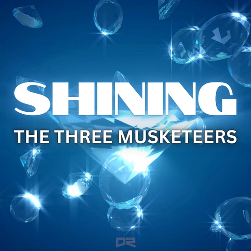 The Three Musketeers - Shining