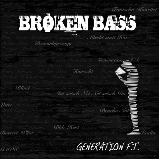 Broken Bass - Generation F.T.