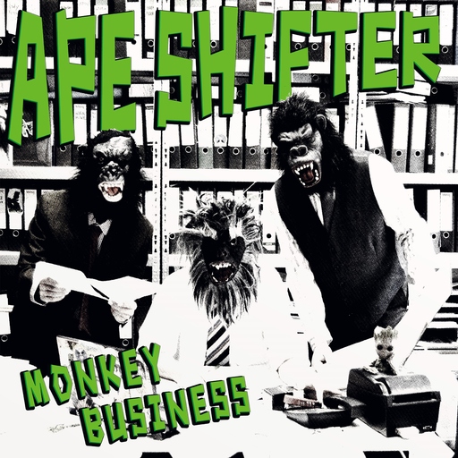 APE SHIFTER - Monkey Business