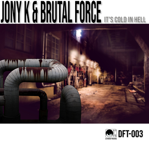 Jony K & Brutal Force - It's Cold in Hell