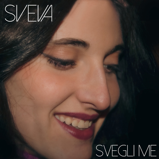 Sveva - Svegli Me