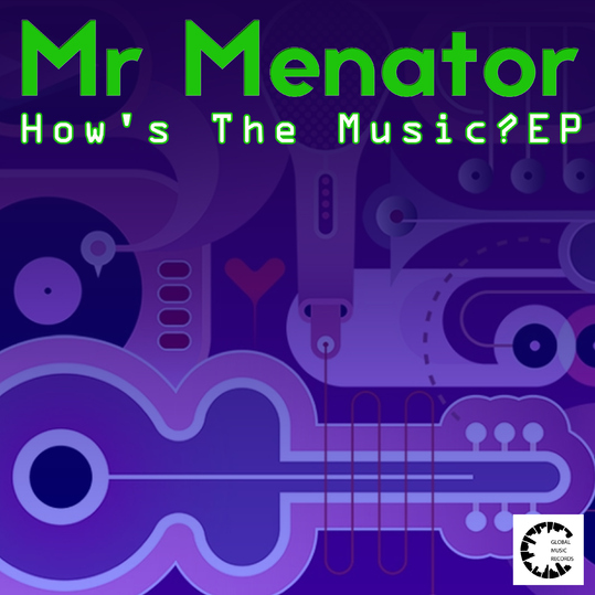 Mr Menator - How's the Music